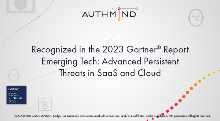 AuthMind Recognized in Recent 2023 Gartner® Report on Emerging Tech